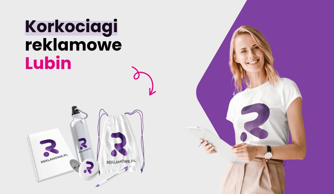 korkociagi reklamowe w lubinie ekspert