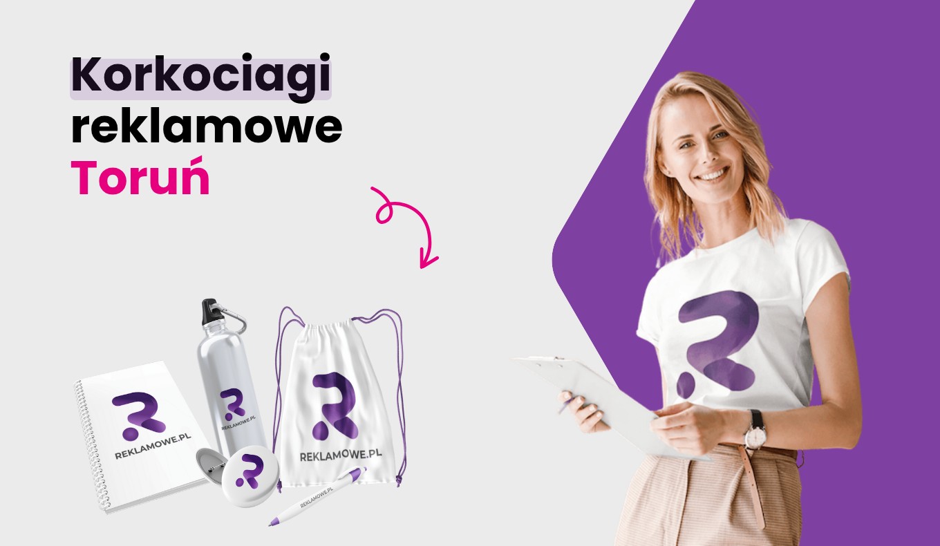 korkociagi reklamowe w toruniu ekspert